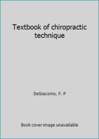Textbook of chiropractic technique