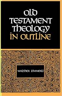 Old Testament Theology in Outline
