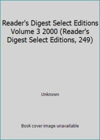 Reader's Digest Select Editions Volume 3 2000 (Reader's Digest Select Editions, 249)
