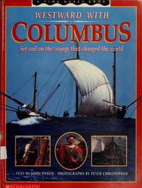 Westward With Columbus: Set Sail on the Voyage That Changed the World/Includes Poster (Time Quest...