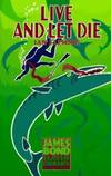 Live and Let Die (The James Bond Classic Library) by Ian Fleming - 1982-09-05