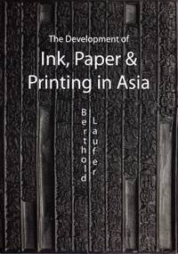 Development of Ink, Paper and Printing in Asia