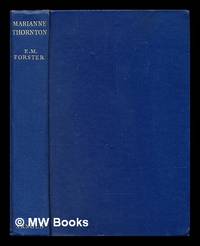 Marianne Thornton 1797-1887 : a domestic biography