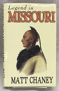 Legend in Missouri: Featuring passages from writers and witnesses in history