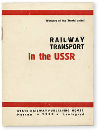 Railway Transport in the USSR by [SOVIET UNION - SECOND FIVE YEAR PLAN] - 1933