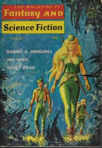 The Magazine of FANTASY AND SCIENCE FICTION (F&amp;SF): July 1963 by Fantasy and Science Fiction (Robert A. Heinlein; Fritz Leiber; Kenneth Smith; Will Stanton; Ron Goulart) - 1963