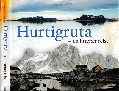 Hurtigruta - en litterær reise.