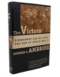 image of THE VICTORS : Eisenhower and His Boys: The Men of World War II