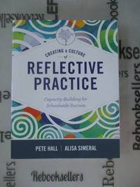 Creating a Culture of Reflective Practice: Capacity-Building for Schoolwide Success