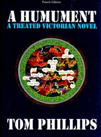 A Humument: A Treated Victorian Novel: A Treated Victorian Novel (4th edition)