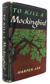 TO KILL A MOCKINGBIRD by Harper Lee - 1960