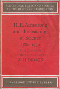 H. E. Armstrong and the Teaching of Science, 1880-1930