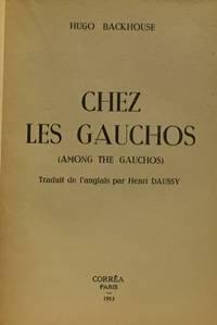 Chez les gauchos (among the Gauchos) traduit par Daussy