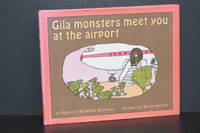 Gila Monsters Meet You at the Airport