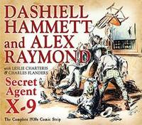 Secret Agent X-9 (Library of American Comics) by Dashiell Hammett - 2015-02-03