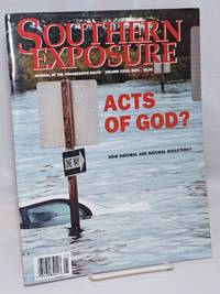 image of Southern exposure: Journal of the Progressive South; vol. XXXII, 2004: Acts of God? How Natural are Natural Disasters