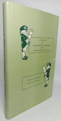 cover of J.P. BELL'S OF LYNCHBURG, VIRGINIA. Established in 1859
