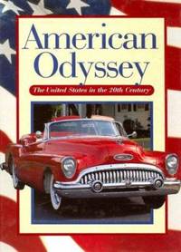 American Odyssey : The United States in the 20th Century