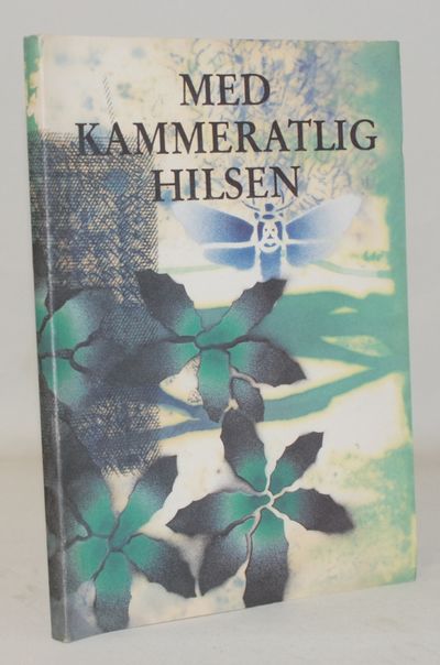 Med kammeratlig hilsen.