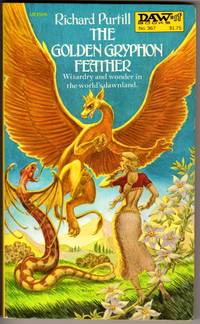 THE GOLDEN GRYPHON FEATHER by Richard L Purtill - Paperback - 1st Printing - 1979 - from Mirror Image Book (SKU: 0107T429863)