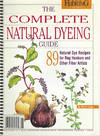 Complete Natural Dyeing Guide: 89 Natural Dye Recipes for Rug Hookers and Other Fiber Artists