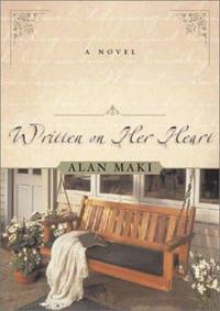 Written on Her Heart : A Novel