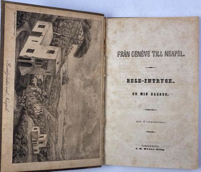 Rese-intryck. Ur min dagbok 1840 och 1841. Från Genève till Neapel. (photo 2)