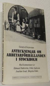 Anteckningar om arbetarförhållanden i Stockholm.