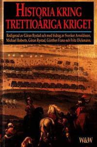 Historia kring trettioåriga kriget. Redigerad av…