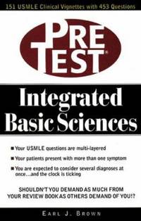 Integrated Basic Sciences : PreTest Self-Assessment and Review