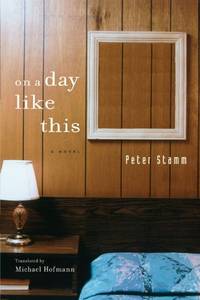 On A Day Like This: A Novel
