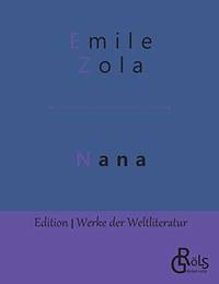 Nana (German Edition) by Emile Zola