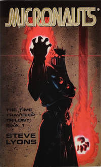 Micronauts Time Traveler Book 1