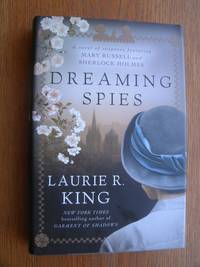 Dreaming Spies by King, Laurie R - 2015