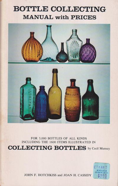 Bottle Collecting. Manual with prices. [For 3,000…