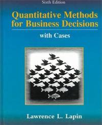 Quantitative Methods for Business Decisions : With Cases