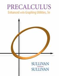 Precalculus : Enhanced with Graphing Utilities