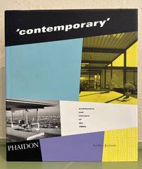 Contemporary: Architecture and Interiors of the 1950s