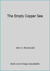 The Empty Copper Sea