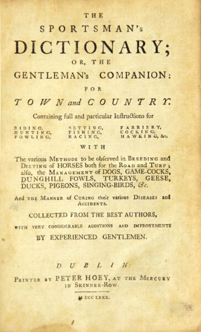 The sportsman's dictionary; or, the gentleman's co