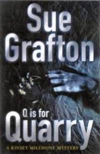 Q is for Quarry by Sue Grafton - 2002-01-01