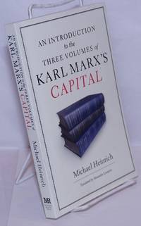 image of An introduction to the three volumes of Karl Marx's Capital. Translated by Alexander Locascio