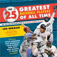 The 25 Greatest Baseball Players of All Time