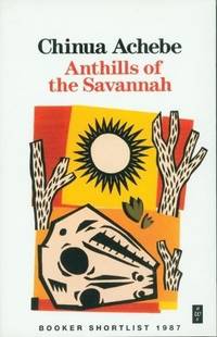 Anthills Of The Savannah by CHINUA ACHEBE - Paperback - from Millpond Records & Books (SKU: 00078717)