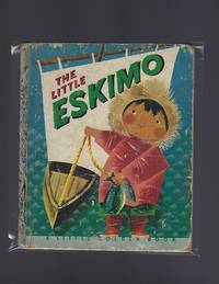 The Little Eskimo by Kathryn Jackson - First Edition - 1952 - from Acorn Books (SKU: 018221)