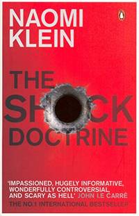 The Shock Doctrine by Klein, Naomi