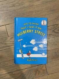 cover of And To Think That I Saw It On Mulberry Street