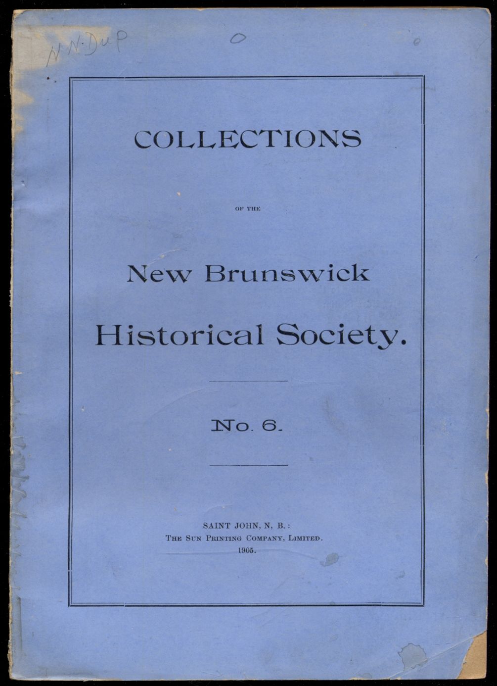 Collections of the New Brunswick Historical Societ