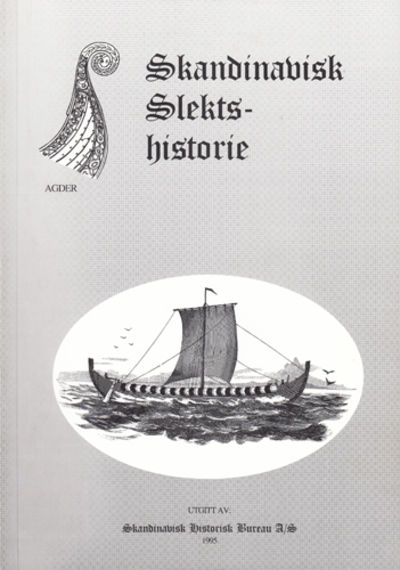 SKANDINAVISK SLEKTSHISTORIE. AGDER.
