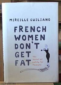 French Women Don't Get Fat